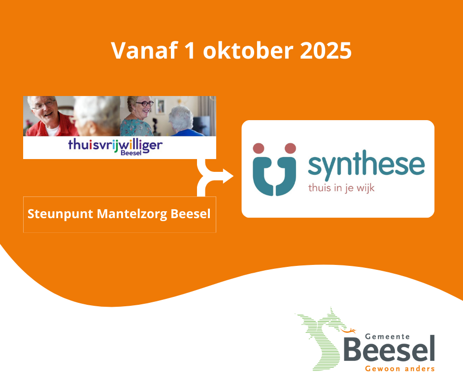 Aankondiging dat Synthese vanaf 1 oktober 2025 het Steunpunt Mantelzorg Beesel en Thuisvrijwilliger Beesel uitvoert